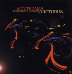 Cover to Ron Thomas's Scenes From A Voyage To Arcturus